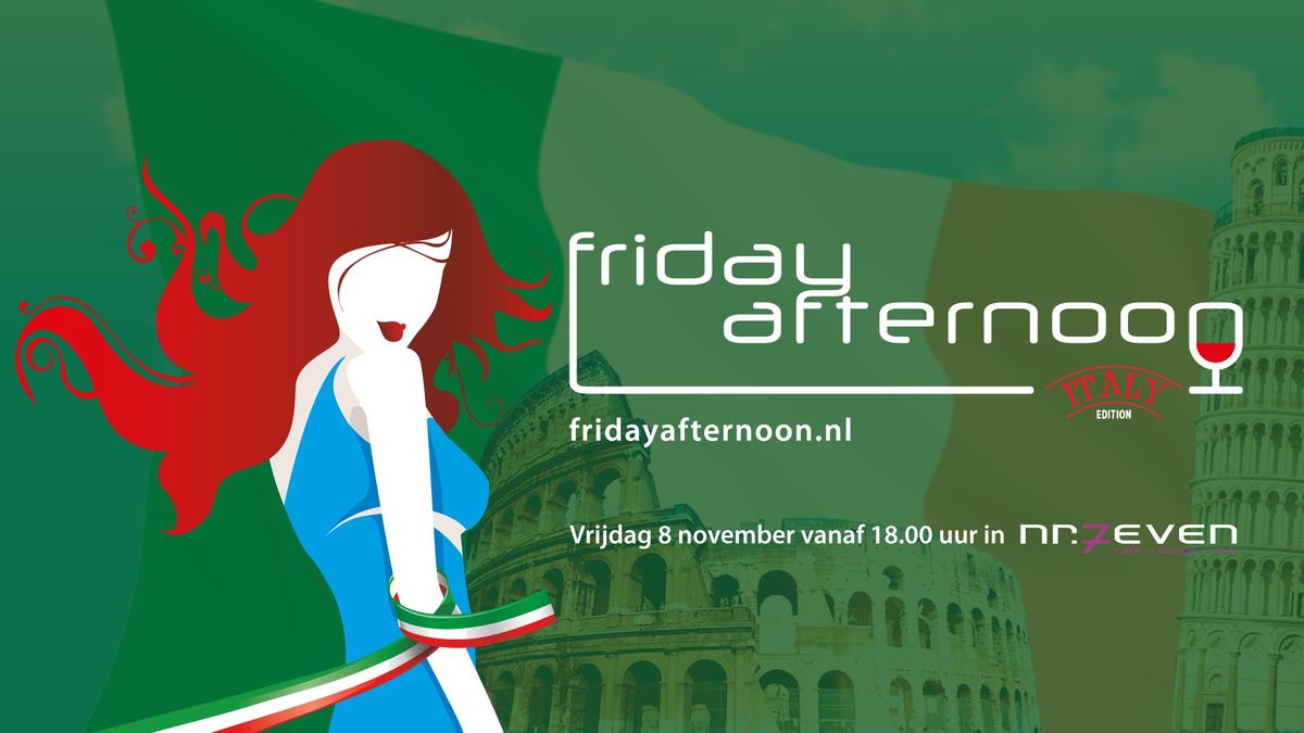 Friday Afternoon | Italy Edition | 8 november 