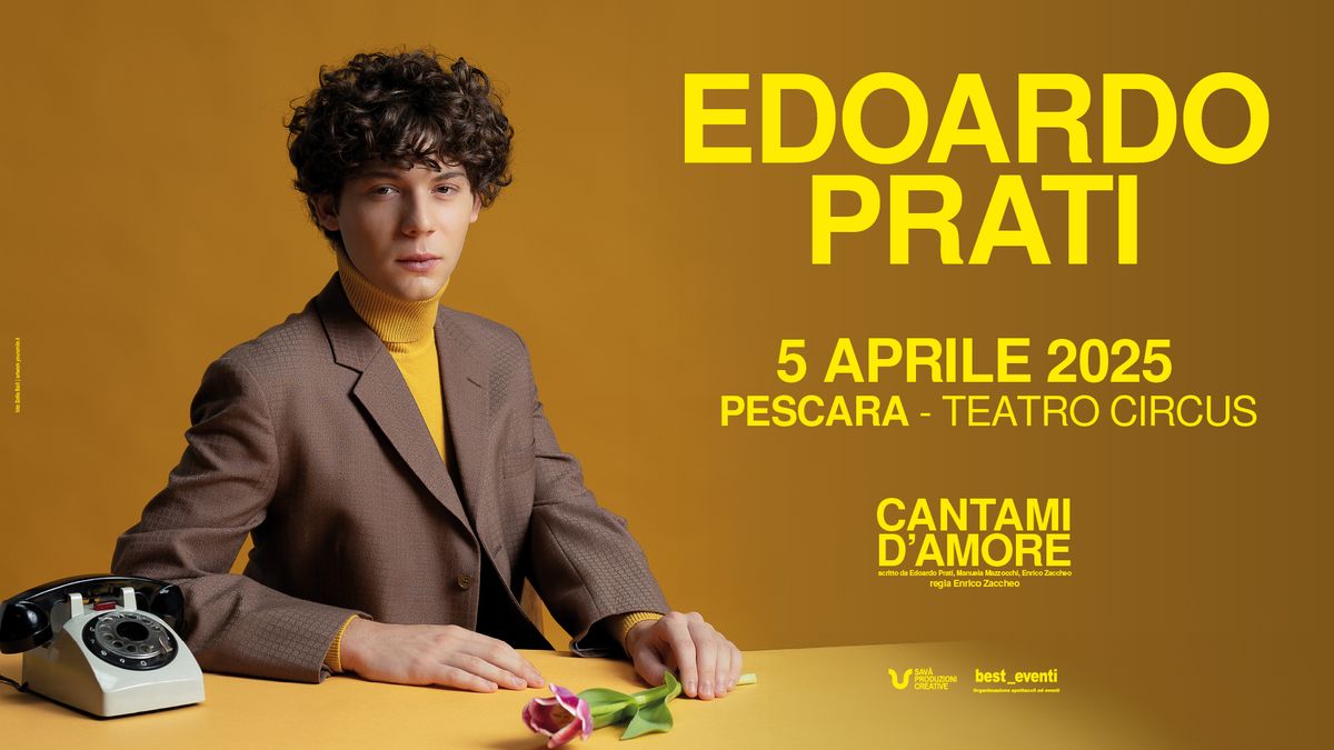 Edoardo Prati - 5.04.2025 - Pescara, Teatro Circus