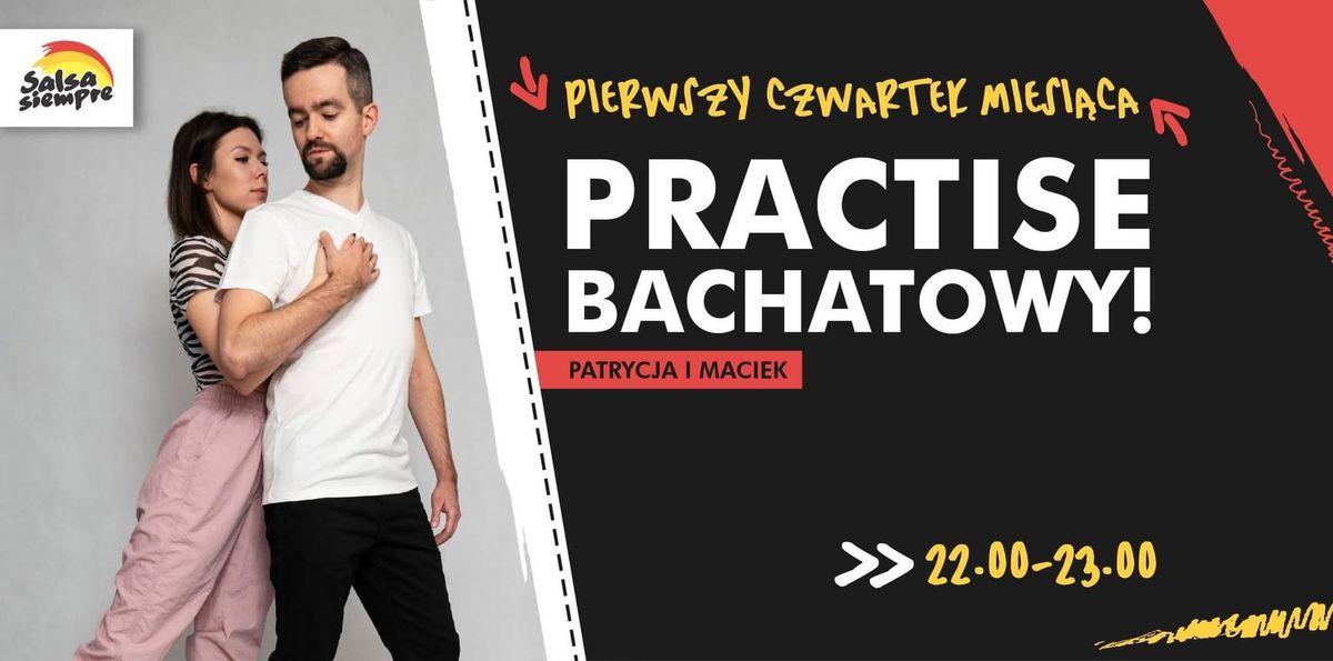 Bachatowy practise! W 1 czwartek miesi\u0105ca! 