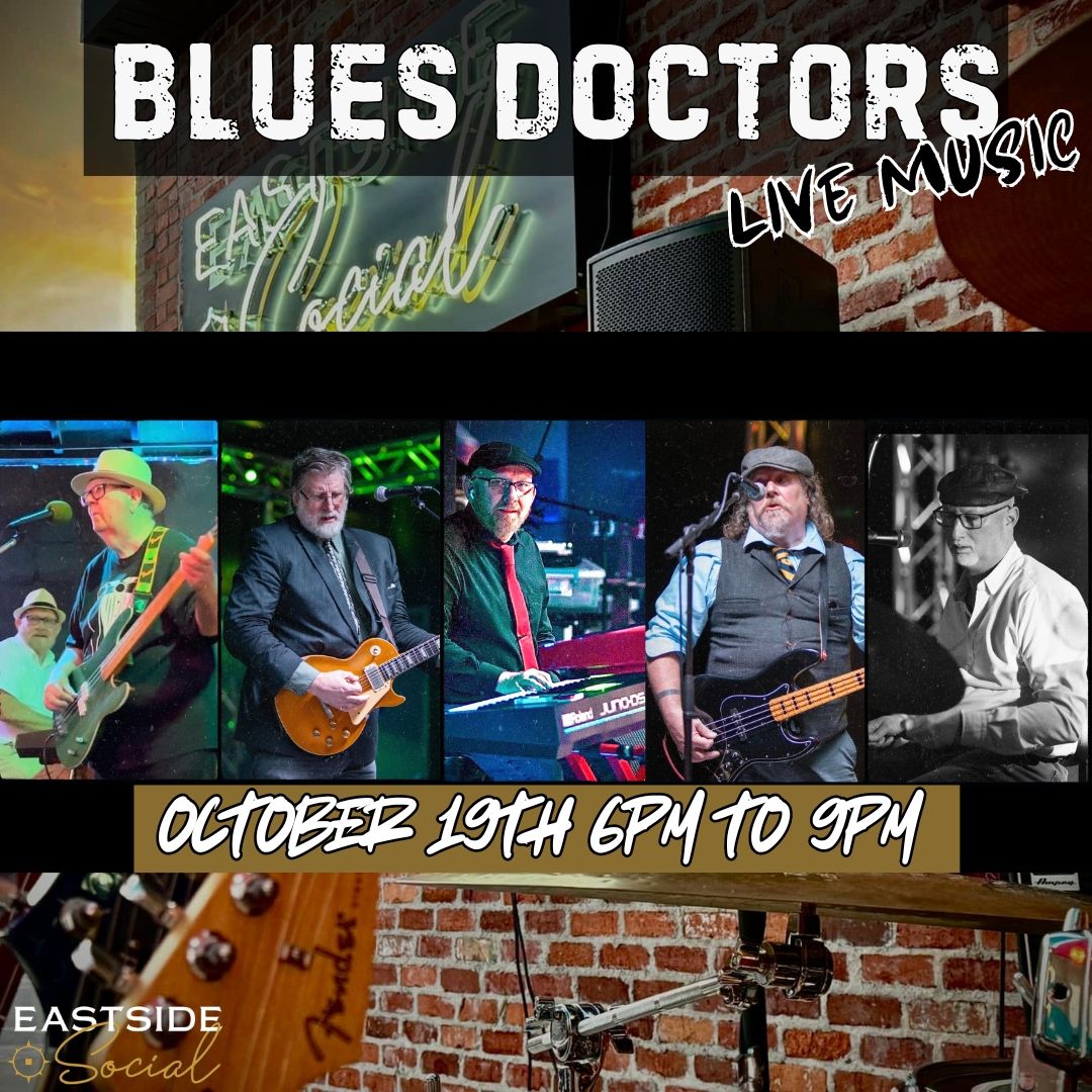 Blues Doctors at Eastside Social 