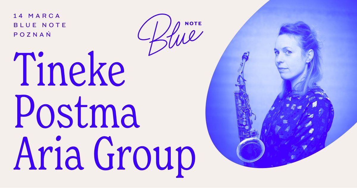 Tineke Postma Aria Group | Blue Note Pozna\u0144