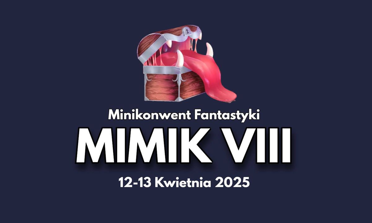 Mimik - VIII Minikonwent Fantastyki KFiG UW