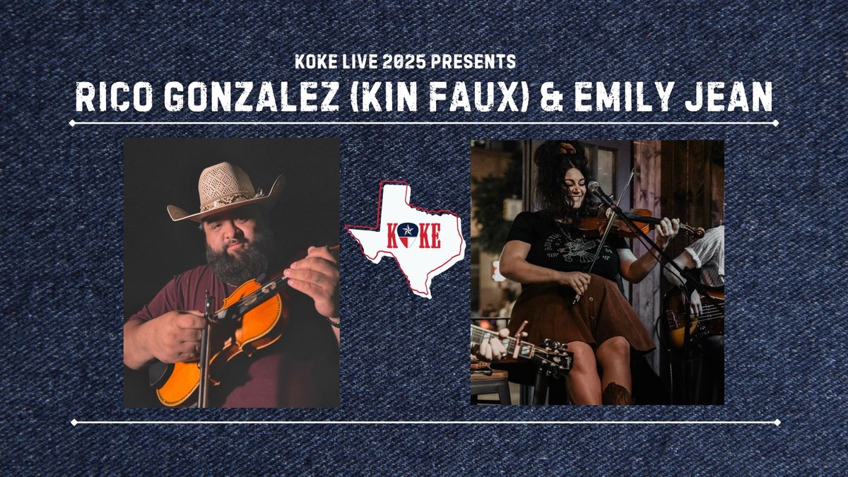 KOKE LIVE 2025 PRESENTS RICO GONZALEZ (KIN FAUX) & EMILY JEAN