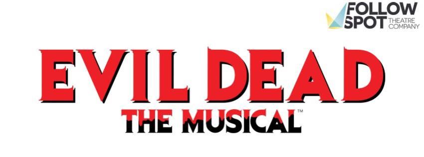 Evil Dead The Musical: The Victorian Premiere