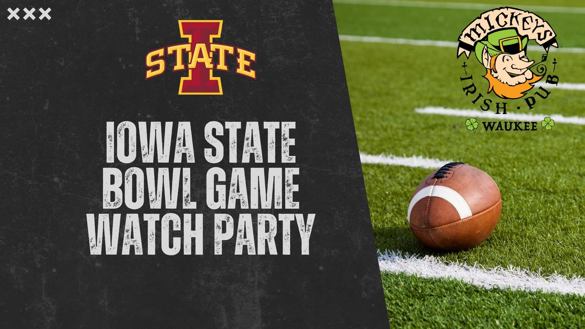 ISU Bowl Game Watch Party at Mickey\u2019s in Waukee!