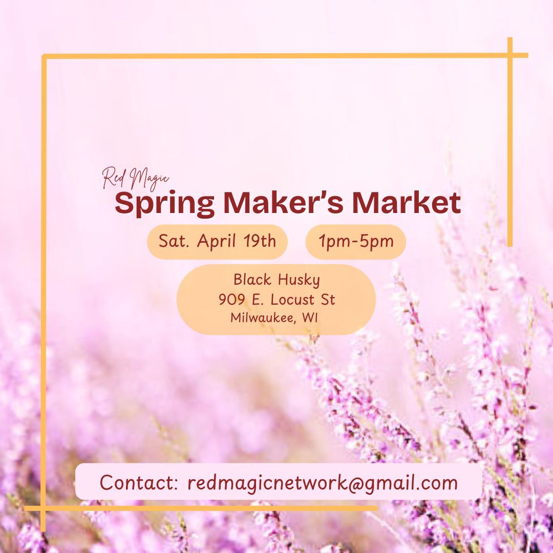 Red Magic Spring Maker's Market 2025