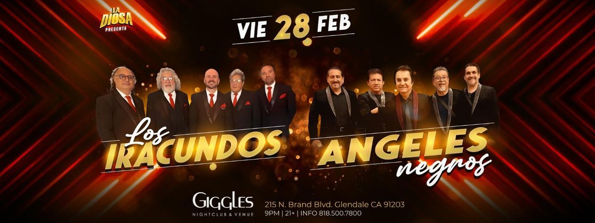 LOS IRACUNDOS Y ANGELES NEGROS EN GLENDALE