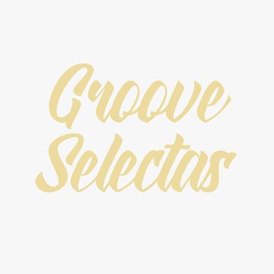 Groove Selectas