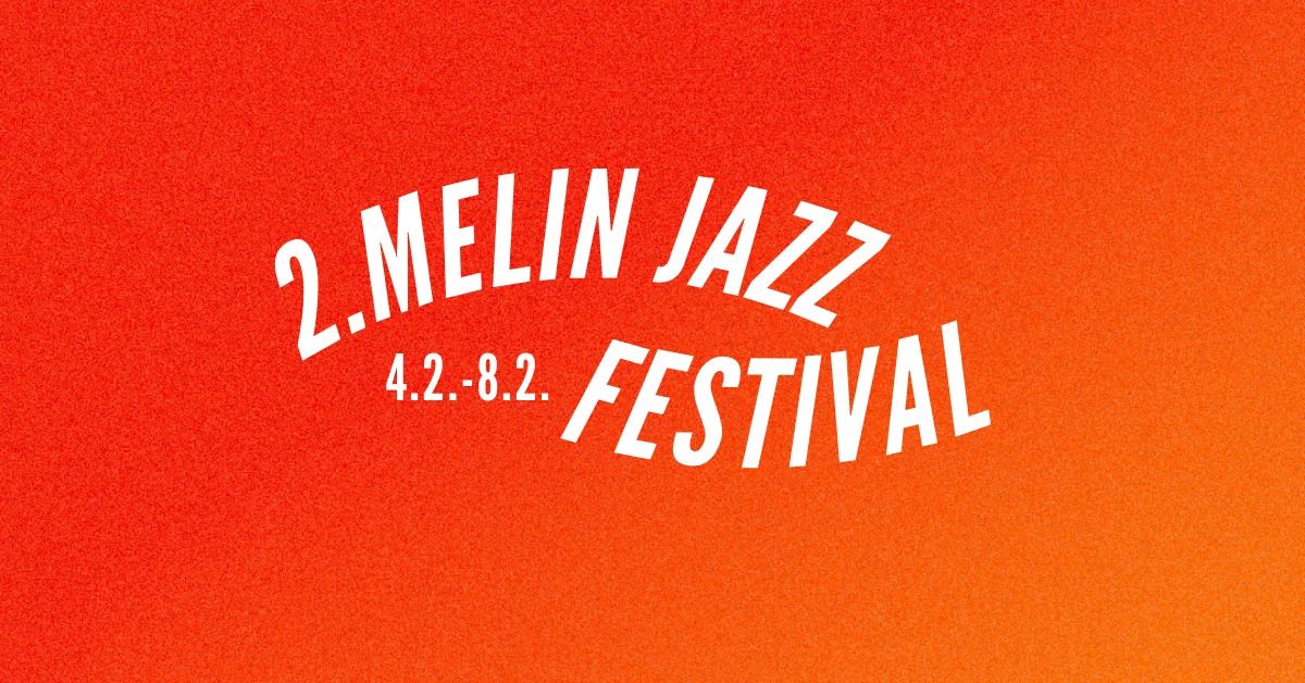 2. MELIN JAZZ FESTIVAL