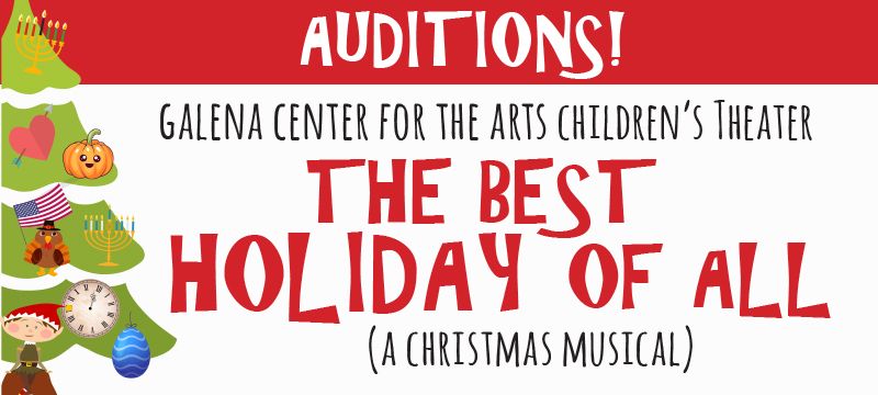 AUDITIONS for "The Best Holiday of All" -  Children's theater musical 