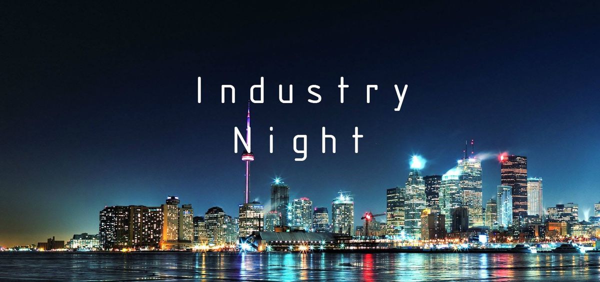 Eve Of Eve, Industry Night