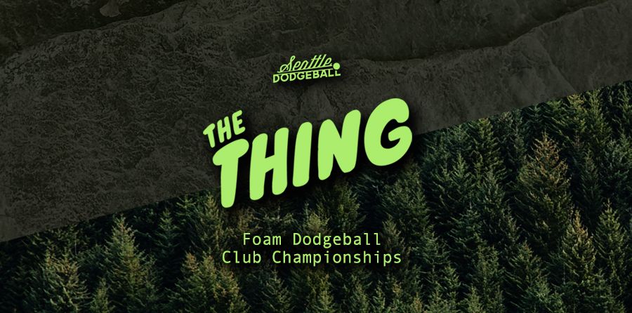 The Thing 2024 - Foam Dodgeball Club Championships