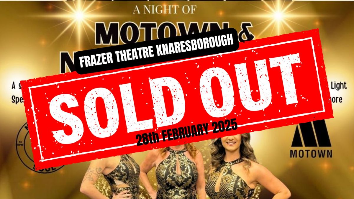 SOLD OUT - A Night of Northern Soul & Motown - Belle Voix - Knaresborough - 28th Feb 25