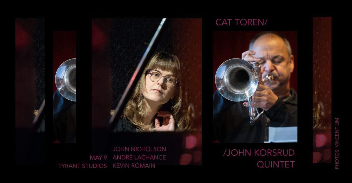 Cat Toren\/John Korsrud Quintet