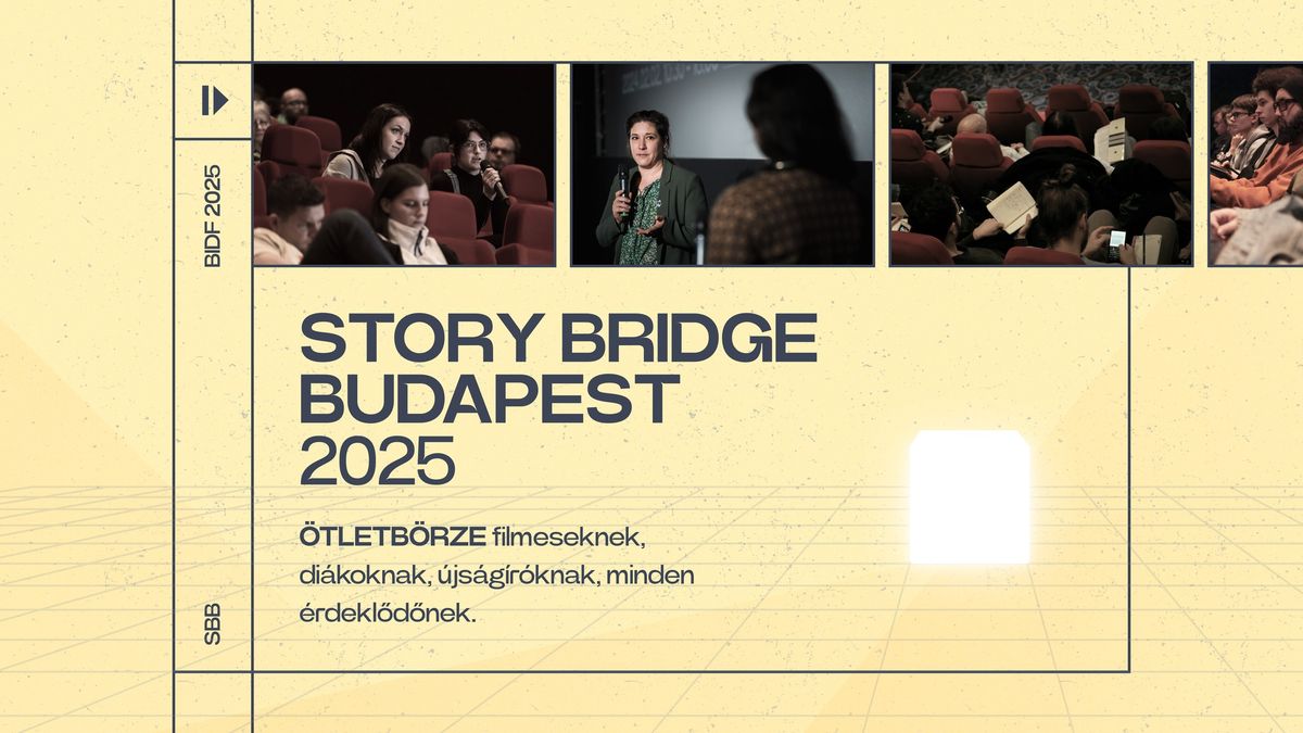 BIDF 2025 - STORY BRIDGE BUDAPEST