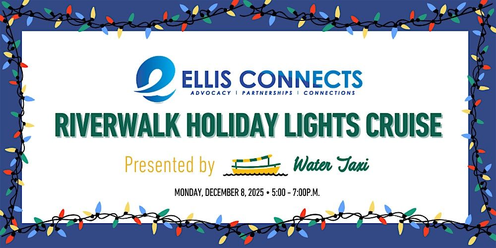 Ellis Connects Riverwalk Holiday Lights Cruise