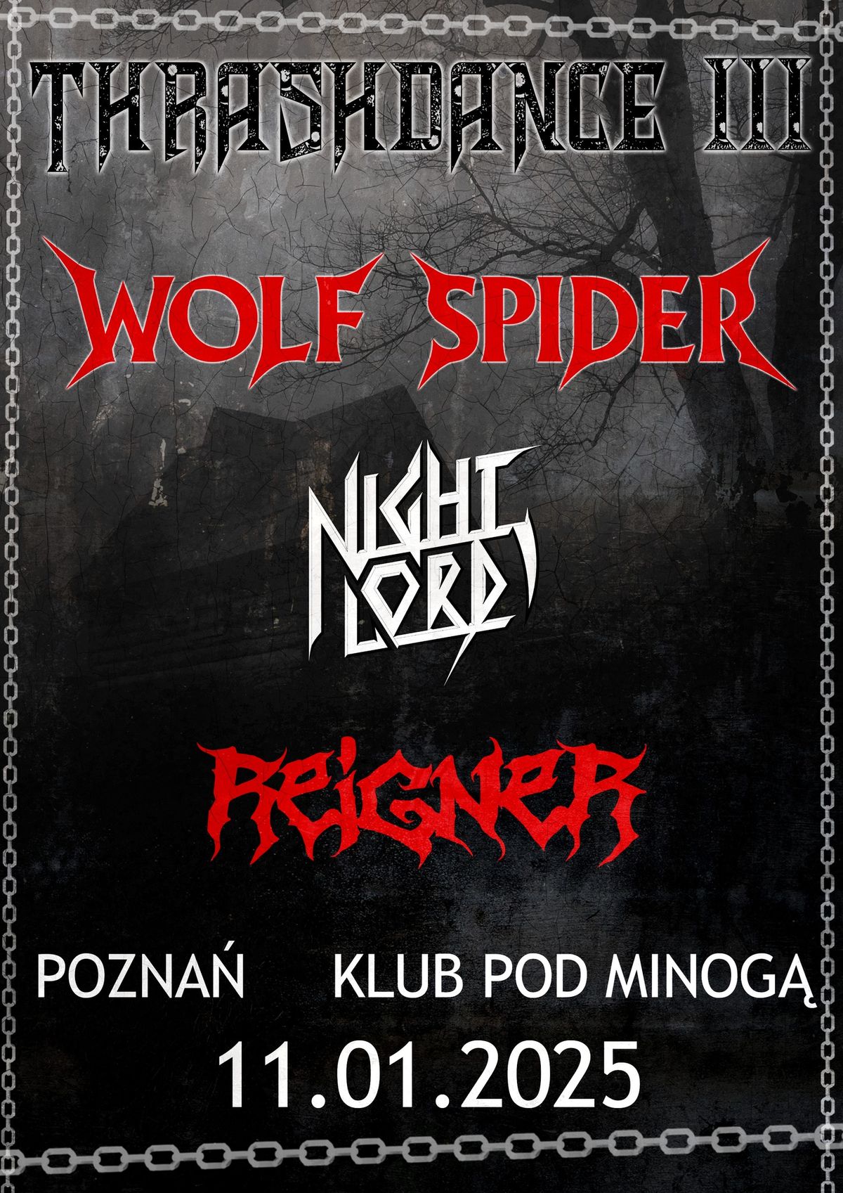 Thrashdance III: Wolf Spider, Night Lord, Reigner