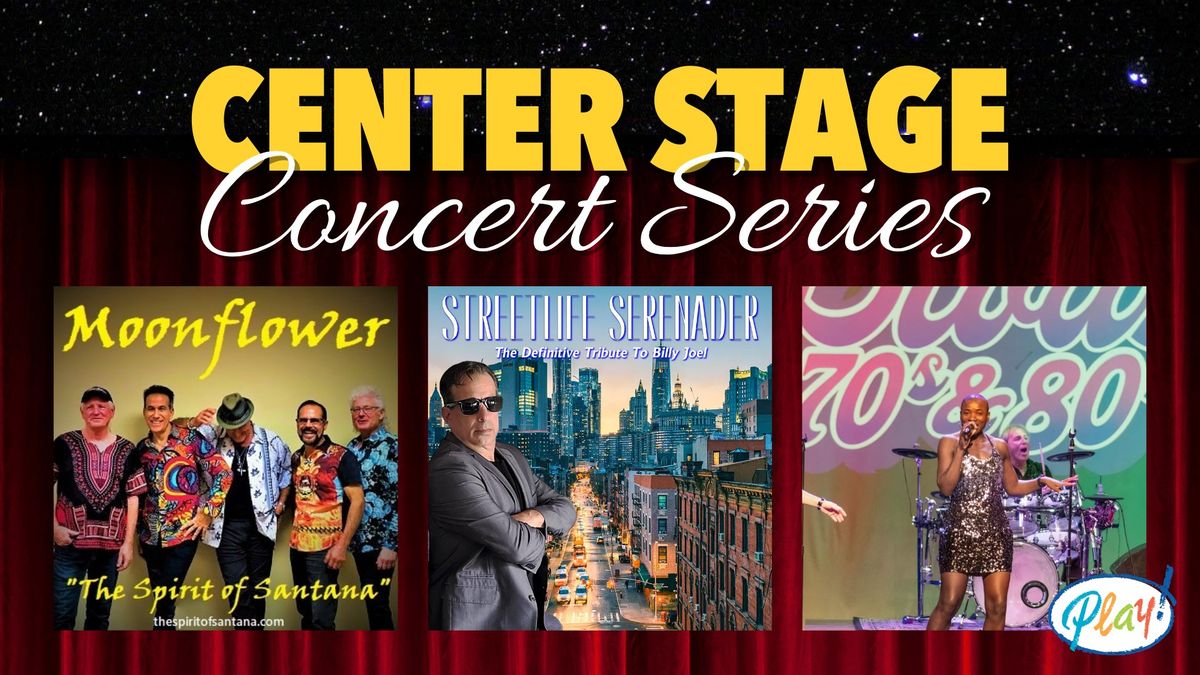 Center Stage Concert Series