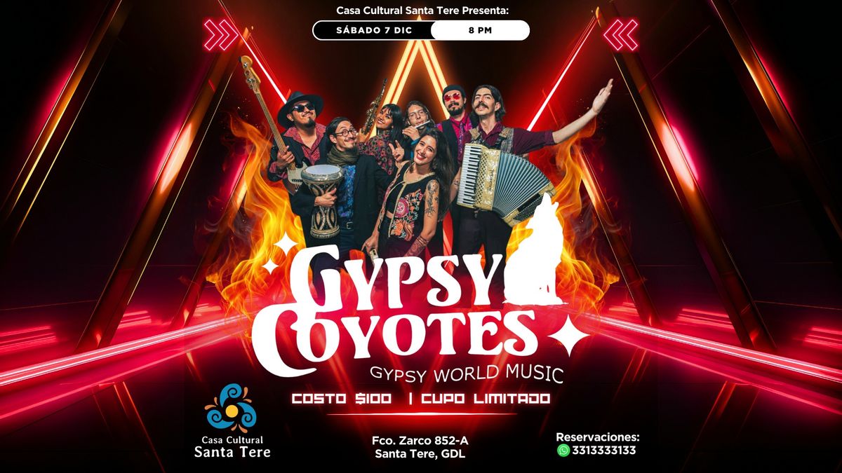 M\u00daSICA GITANA CON GYPSY COYOTES! 