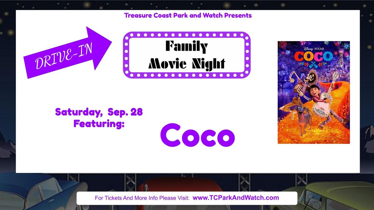 Saturday Drive In Movie Nights | Coco