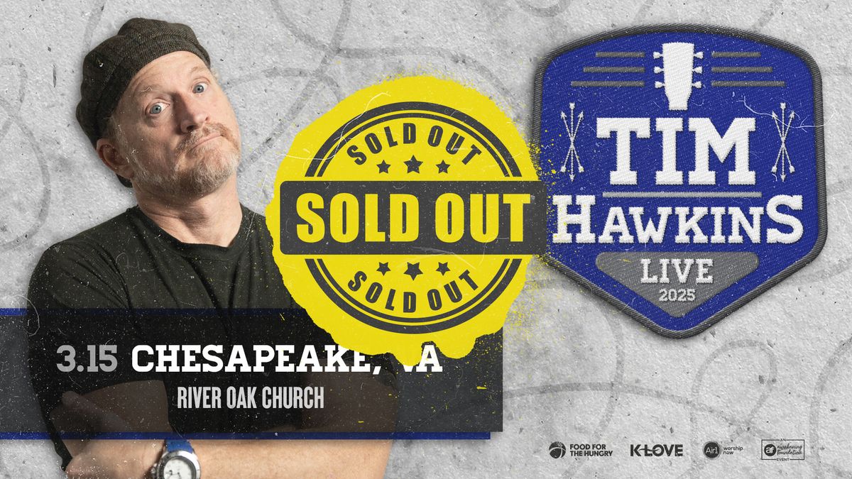 Tim Hawkins Live 2025 - Chesapeake, VA - SOLD OUT