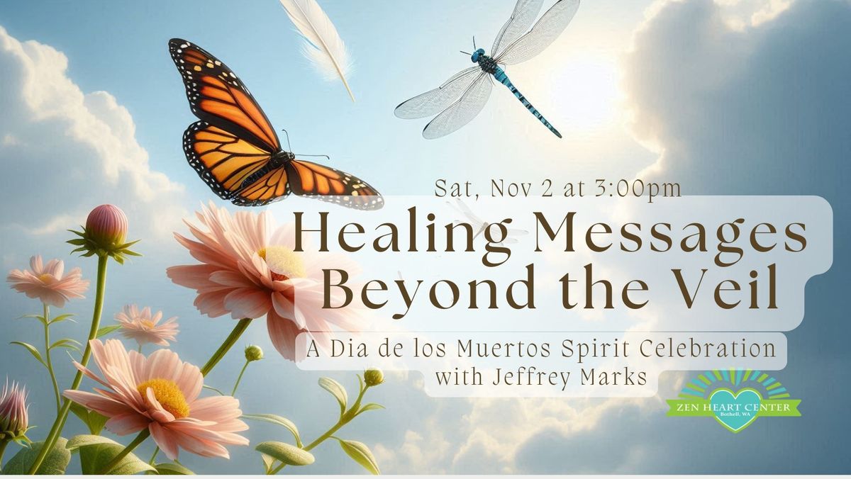 Healing Messages Beyond the Veil