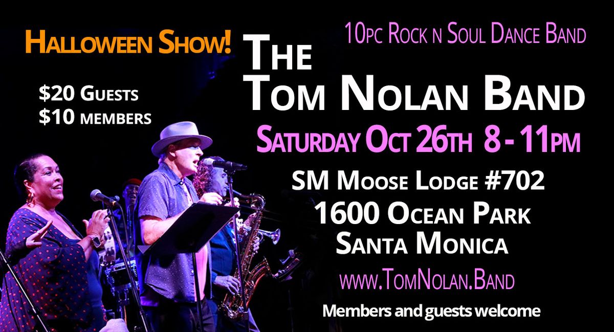 Tom Nolan Band Halloween Show at the Moose!