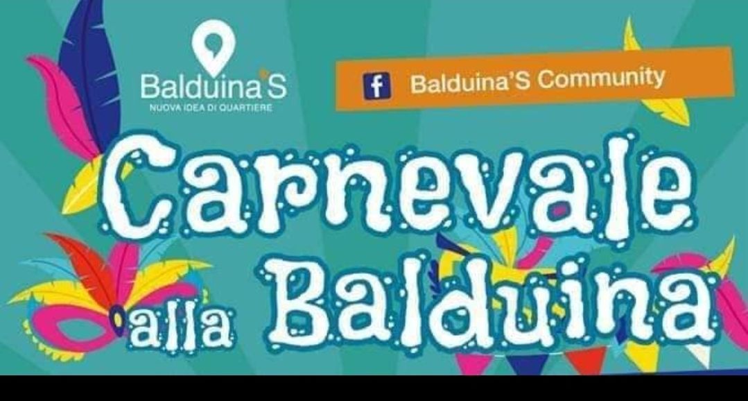 CARNEVALE ALLA BALDUINA #25