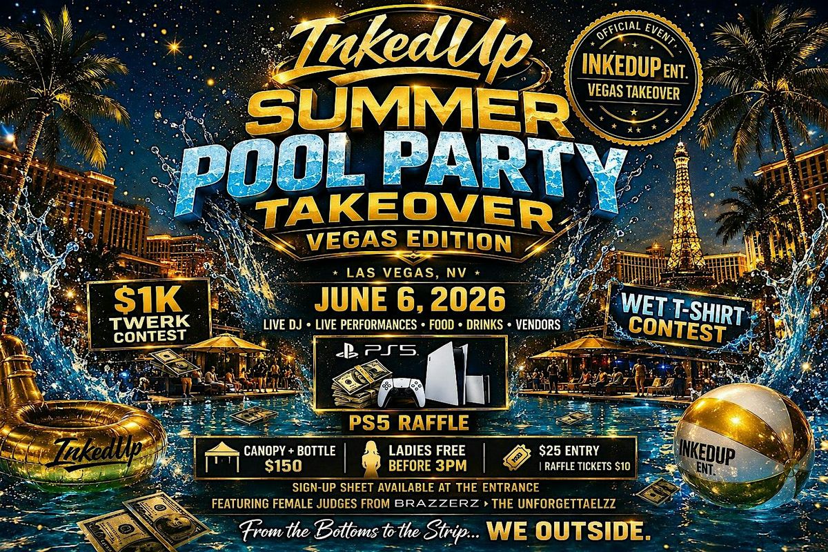 JaySmoove\u2019s INKED\u2019UP SUMMER POOL PARTY \u201c LAS VEGAS TAKE OVER\u201d