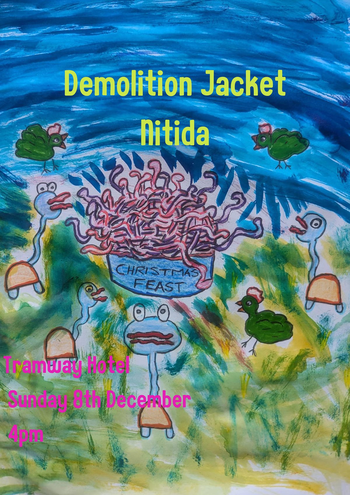 Demolition Jacket & Nitida at the Tramway 