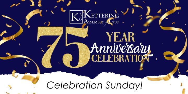 75th Year Anniversary Celebration Sunday