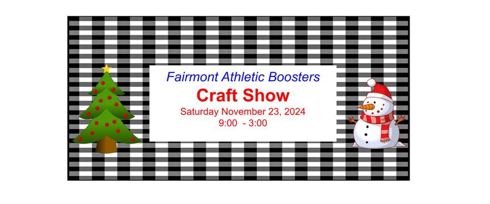 Fairmont Athletic Boosters Craft Show