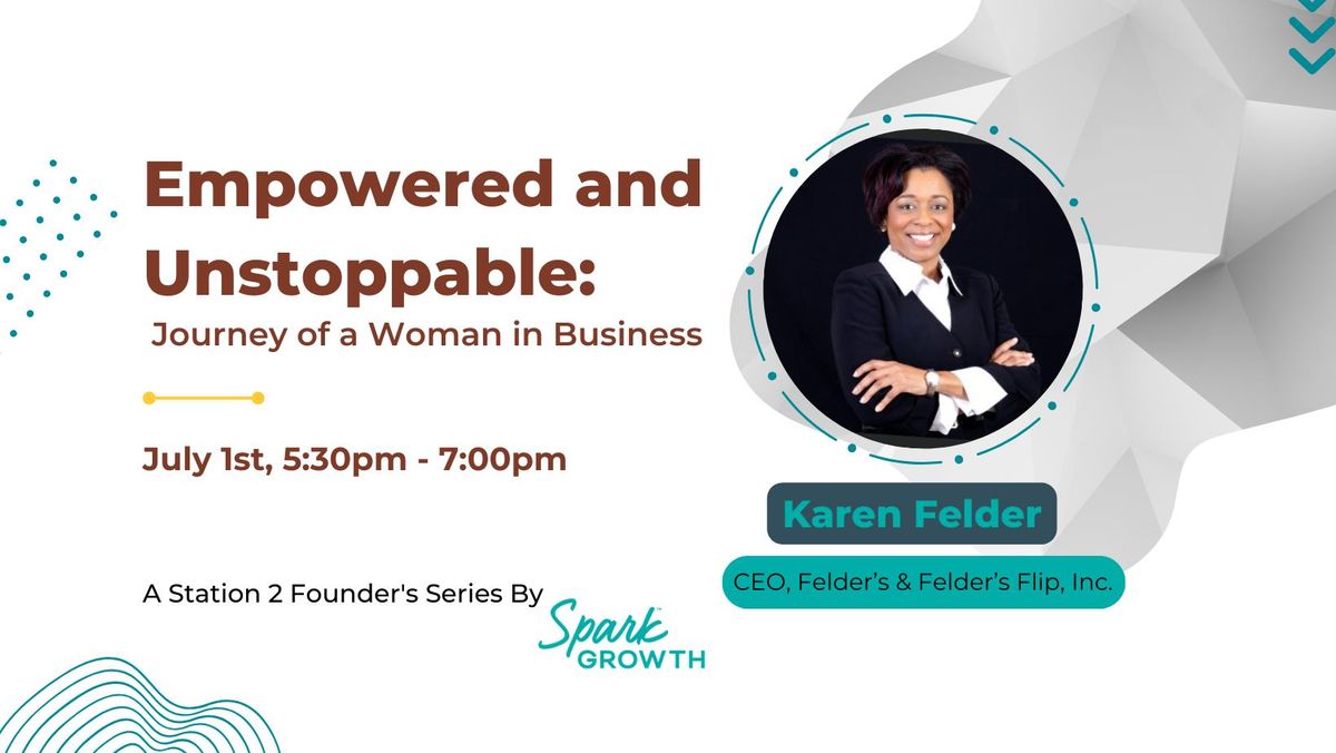 Karen Felder: Empowered and Unstoppable