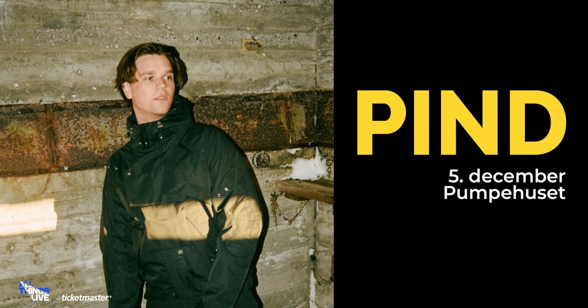 PIND \/\/ Pumpehuset