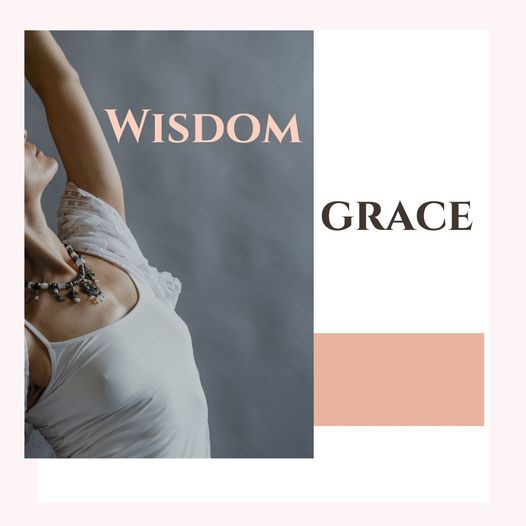 Wisdom & Grace