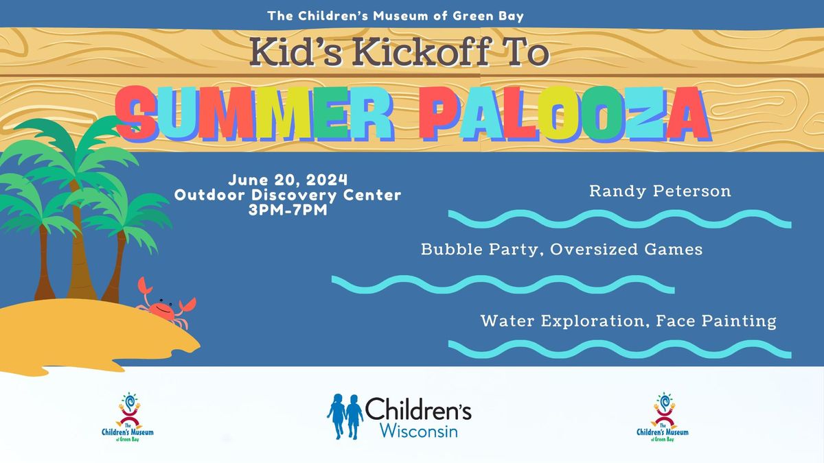 FREE-Kid's Kickoff To Summer- Presented by Children's Wisconsin