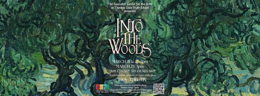 Into the Woods presented by the SCFA at Thomas Dale HS!