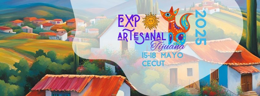 Expo Artesanal Tijuana 2025