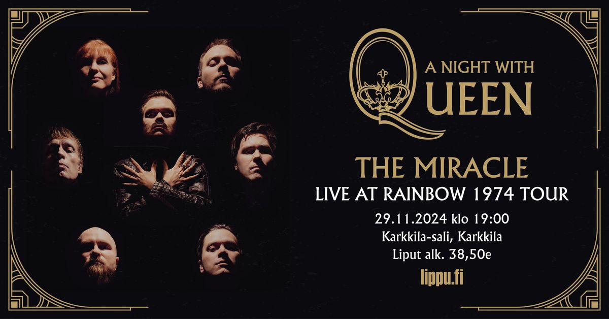 The Miracle - A Night With QUEEN \/\/ Karkkila