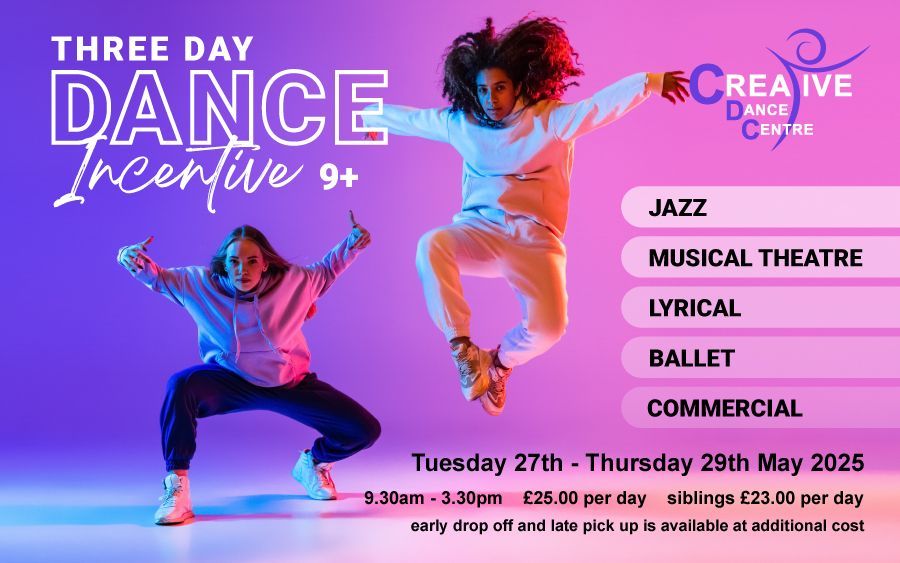 DANCE Intensive 9+ years - 3 Day May Half Term Workshop