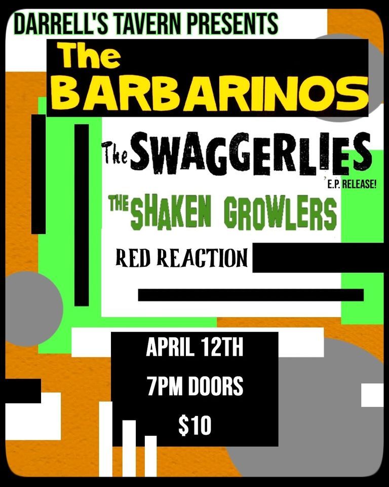 The Swaggerlies EP Release Show with The Shaken Growlers, Red Reaction and The Barbarinos!!