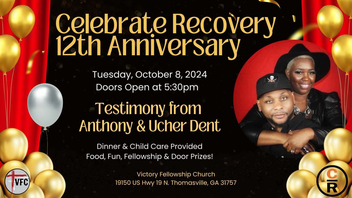 Celebrate Recovery Thomasville's 12th Anniversary Celebration