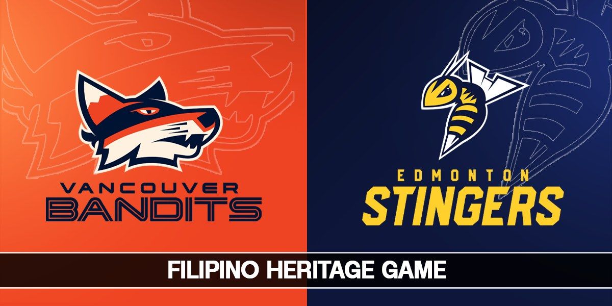 Vancouver Bandits vs. Edmonton Stingers: Filipino Heritage Game