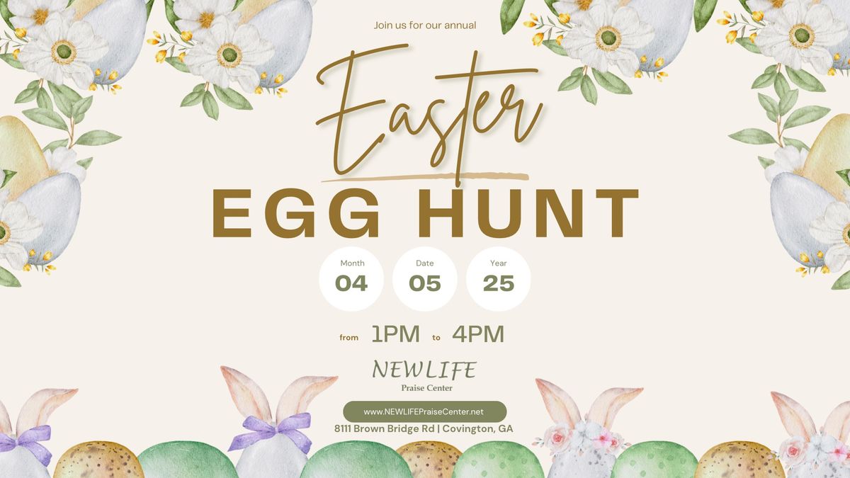 Easter Egg Hunt @ NEW LIFE Praise Center