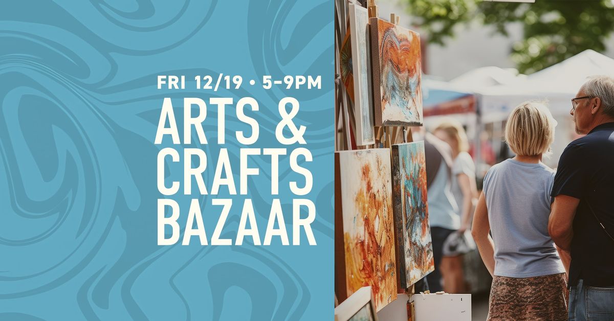 Arts & Crafts Bazaar