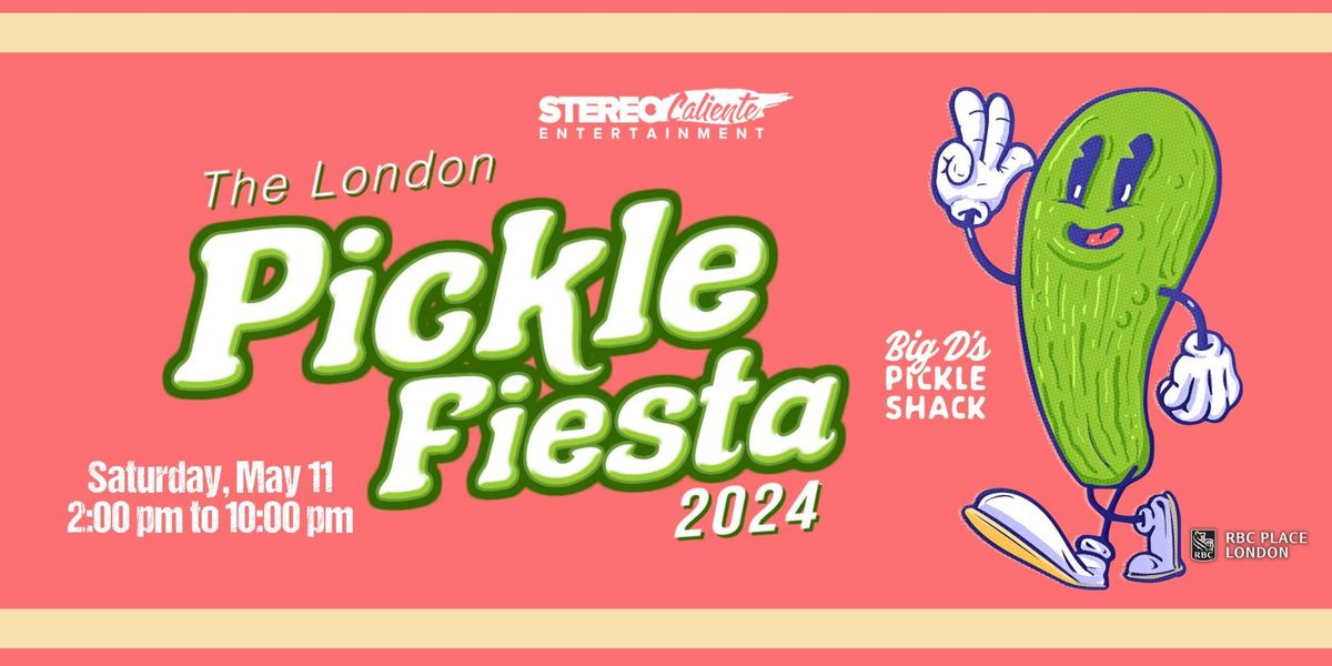 The London Pickle Fiesta