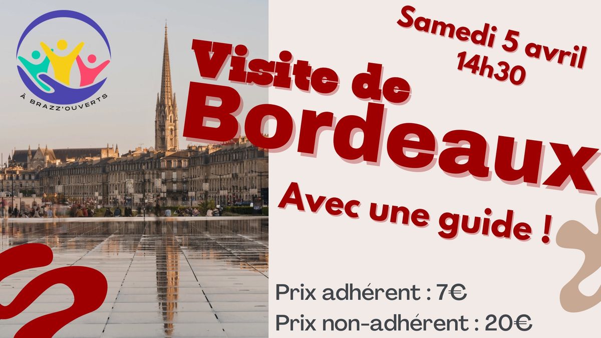 Visite de Bordeaux