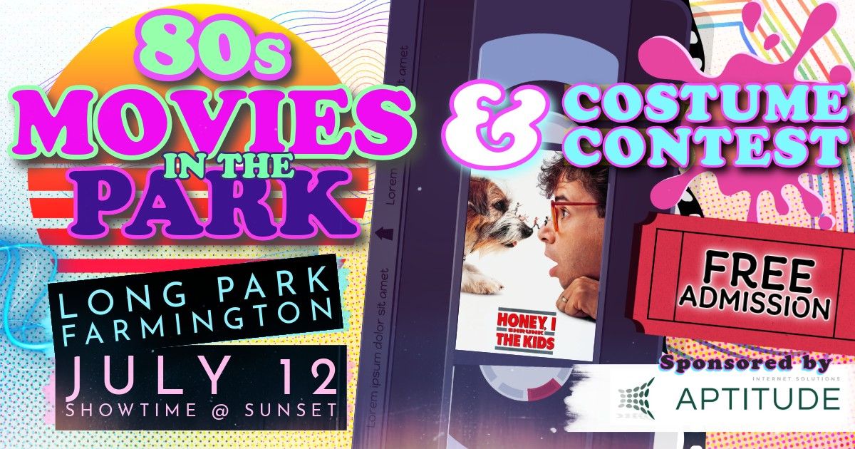 1980s Movie Night & Costume Contest - Featuring \u201cHoney I Shrunk the Kids\u201d (1989)