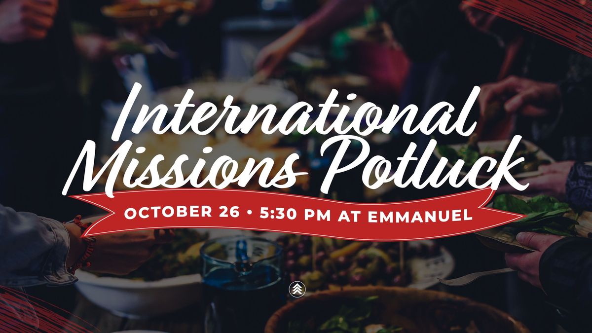 International Missions Potluck