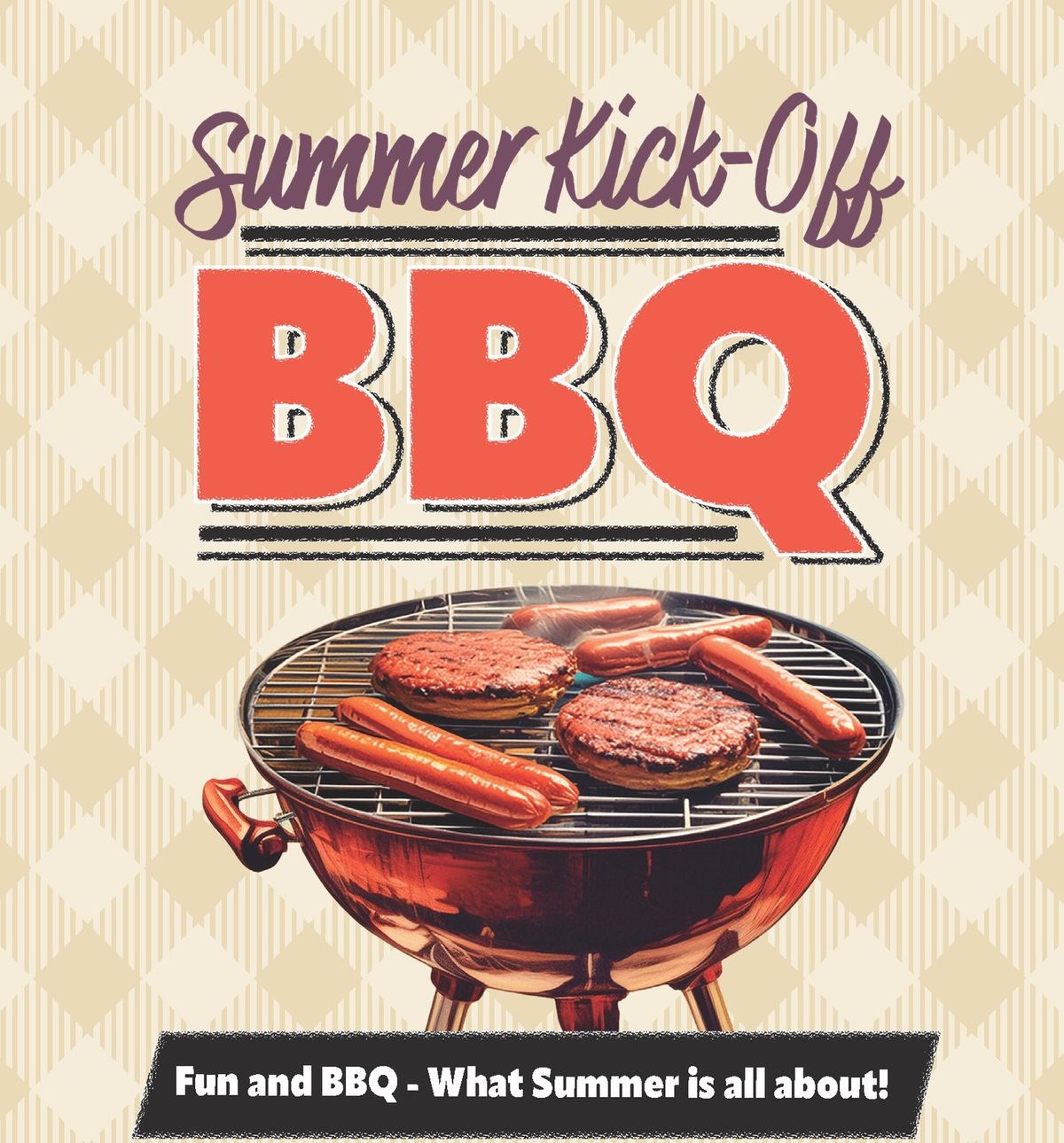 Summer Kick-Off BBQ!